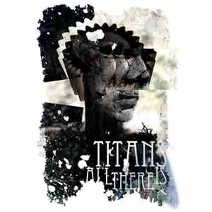 Titans  - All There Is EP download free