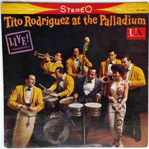Tito Rodriguez - Tito Rodriguez At The Palladium - LIVE! Performance download free