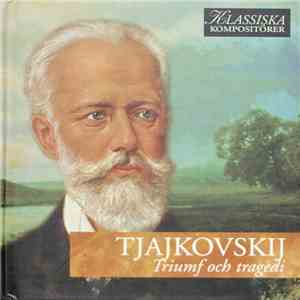 Tjajkovskij - Triumf Och Tragedi download free