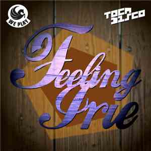 Tocadisco - Feeling Irie download free