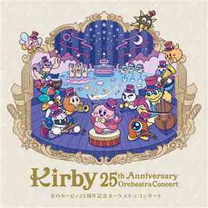 Tokyo Philharmonic Orchestra - Kirby 25th Anniversary Orchestra Concert download mp3 flac
