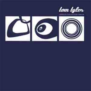 Tom Tyler - Singles Collection 1998-99 download free