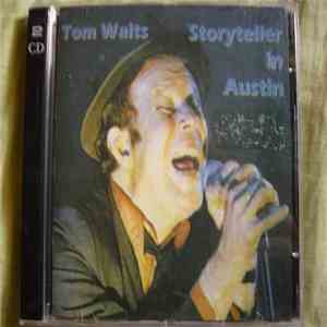 Tom Waits - Storyteller In Austin download free