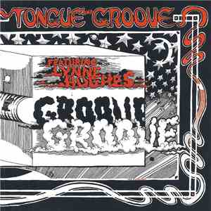 Tongue And Groove - Tongue And Groove download free