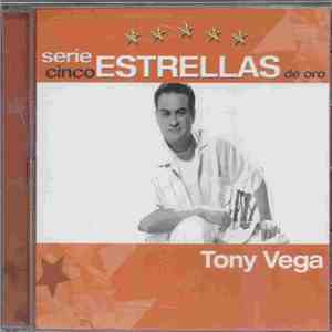 Tony Vega - Serie Cinco Estrellas De Oro download free