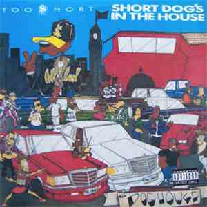 Too Short - Short Dog's In The House download free