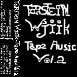 Torstein Wjiik - Tape Music Vol. 2 download free