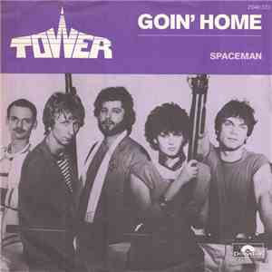 Tower  - Goin' Home download free