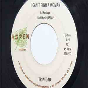 Trinidad - I Can't Find A Woman download free