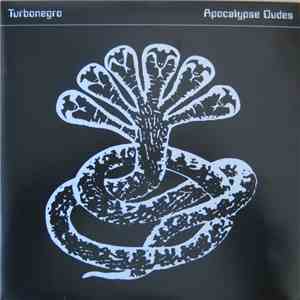 Turbonegro - Apocalypse Dudes download free