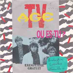 TV Age - Ou Es-Tu ? download free