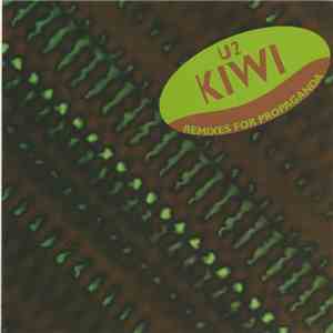 U2 - Kiwi Remixes For Propaganda download free