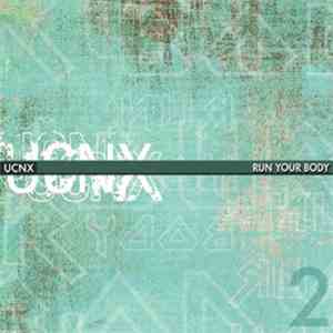UCNX - Run Your Body download free