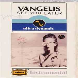 Vangelis - See You Later download free