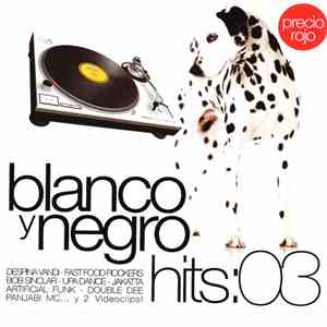 Various - Blanco Y Negro Hits 03 download free