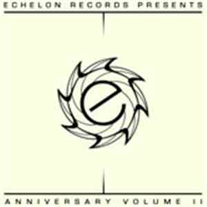 Various - Echelon Anniversary Vol. II Sampler download free