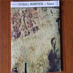 Various - Eyeball Awareness + Volume 2 download free