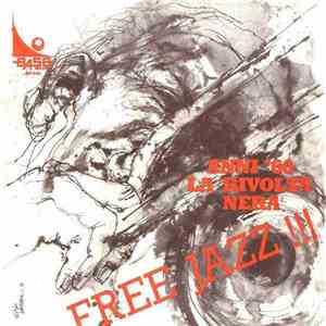 Various - Free Jazz !!! - Anni '60: La "Rivolta Nera" download free