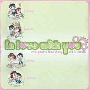 Various - In Love With You - Everyone's Love Story Set In Music download free