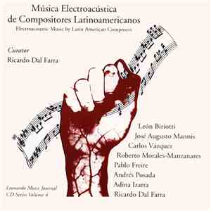 Various - Música Electroacústica De Compositores Latinoamericanos (Electroacoustic Music By Latin American Composers) download free