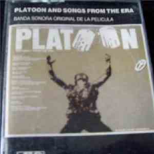 Various - Platoon and Songs from the Era (Banda Sonora Original de la Película) download free