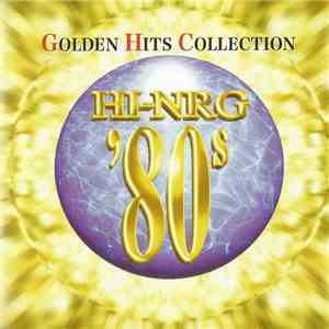 Various - Super Eurobeat Presents Hi-NRG '80s Golden Hits Collection download free