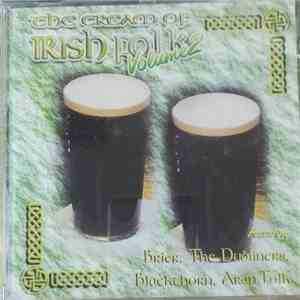 Various - The Cream Of Irish Folk Volume 2 download free