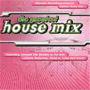 Various - The Greatest House Mix download free