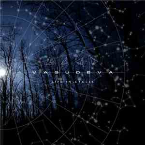 Vasudeva  - Life In Cycles download free