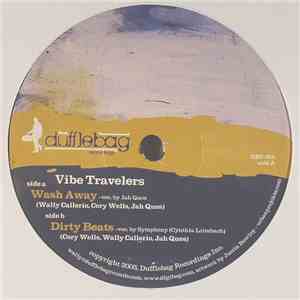 Vibe Travelers - Wash Away / Dirty Beats download free
