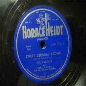 Vick Valenti, Horace Heidt And His Musical Knights - Just You - Just Me / Sweet Georgia Brown download free
