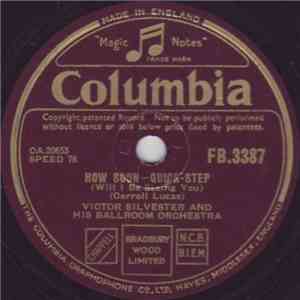 Victor Silvester And His Ballroom Orchestra - How Soon (Will I Be Seeing You) / Poem download mp3 flac