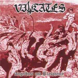 Vilkates - Angeldust And Blasphemy download free