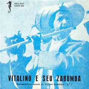 Vitalino E Seu Zabumba - Documentário Sonoro Do Folclore Brasileiro - N.º 1 download free