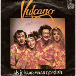 Vulcano  - Als Je Haar Maar Goed Zit download free