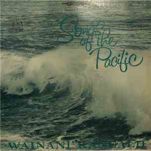 Wainani Kanealii - Songs Of The Pacific download free