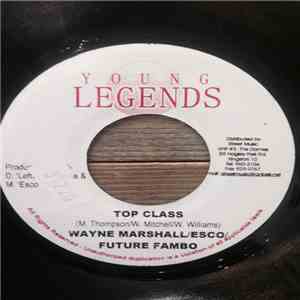 Wayne Marshall / Esco / Future Fambo - Top class download free