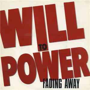 Will To Power - Fading Away download free