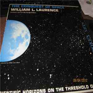 William L. Laurence - The Conquest Of Space download free
