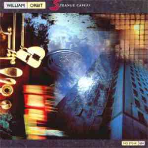 William Orbit - Strange Cargo download free