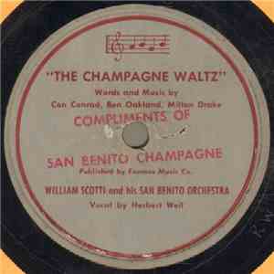 William Scotti And His San Benito Orchestra - The Champagne Waltz download free