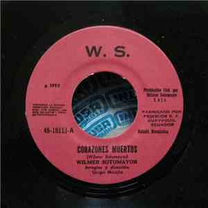 Wilmer Sotomayor / Marco Garcia  - Corazones Muertos / Nena De Mis Sueños download free