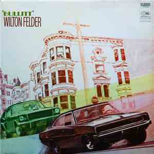 Wilton Felder - 'Bullitt' download free