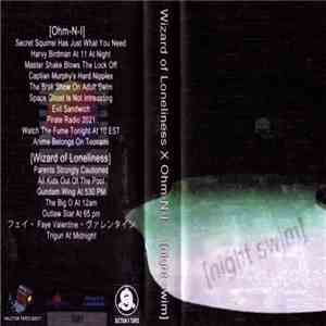 Wizard of Loneliness X Ohm-N-I - [night swim] download free