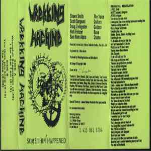 Wrekking Machine - Somethin' Happened download free