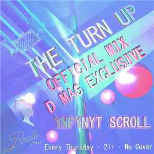 Ynfynyt Scroll - The Turn Up download free