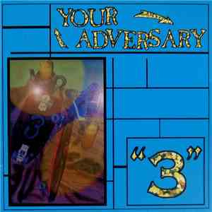 Your Adversary - "3" download free