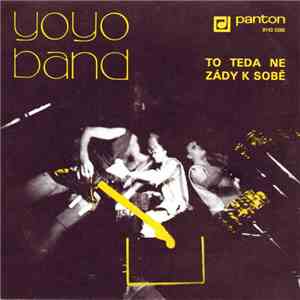 Yoyo Band - To Teda Ne / Zády K Sobě download free