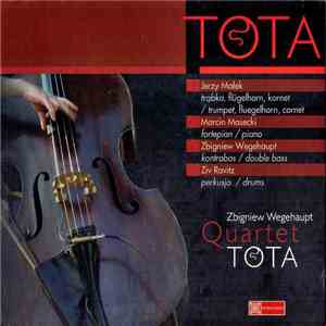 Zbigniew Wegehaupt Quartet - Tota download free