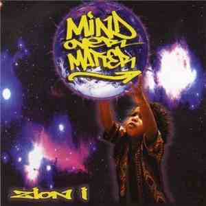 Zion I - Mind Over Matter download free